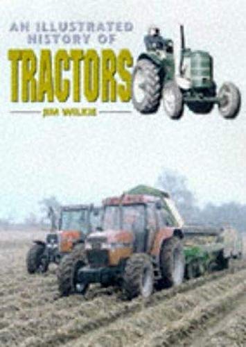An Illustrated History of Tractors