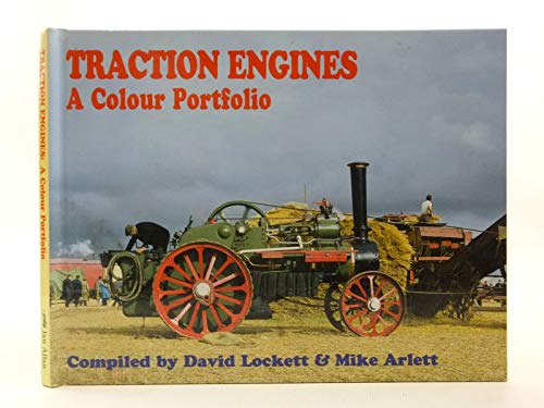 Traction Engines : A Colour Portfolio