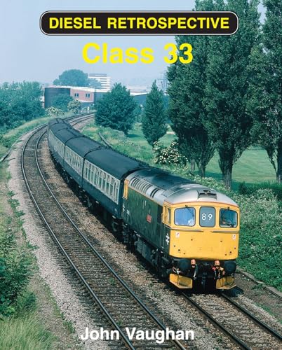 Class 33 (Diesel Retrospective)
