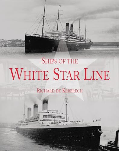 Ships of the White Star Line.