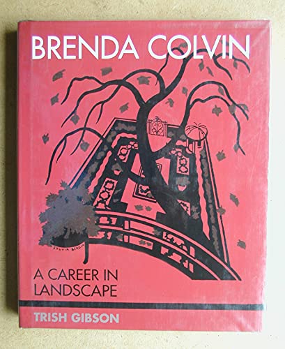 Brenda Colvin: A Career in Landscape
