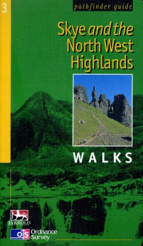 Pathfinder Skye & the North West Highlands (Pathfinder Guides).