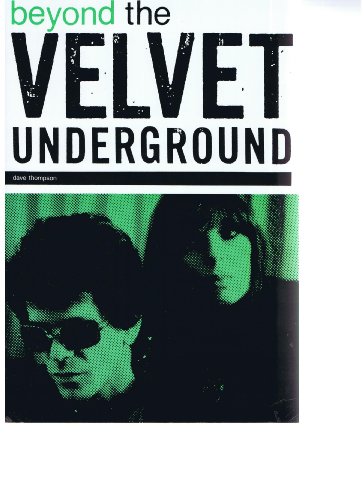 Beyond The Velvet Underground