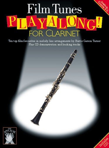 Applause Film Tunes Playalong for Clarinet Clt Book/cd