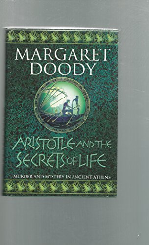 Aristotle and the Secrets of Life : An Aristotle and Stephanos Novel