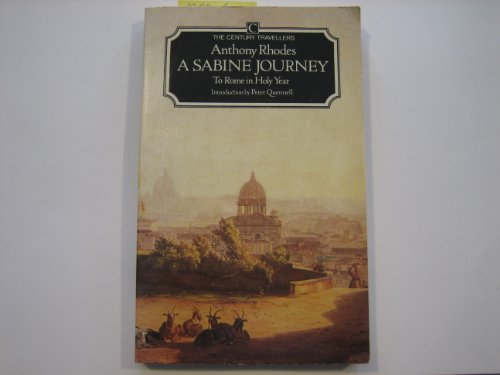 A Sabine Journey. To Rome in Holy Year. Introduction by Peter Quennell [The Century Travellers]