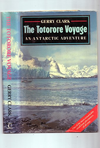 The Totorore Voyage: An Antarctic Adventure