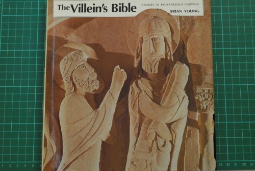 The Villein's Bible: Stories in Romanesque Carving
