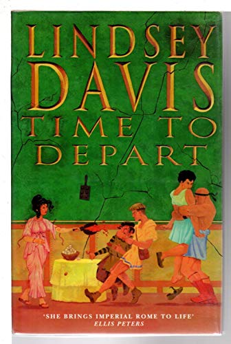 TIME TO DEPART : A Marcus Didius Falco Mystery Novel **SIGNED COPY**
