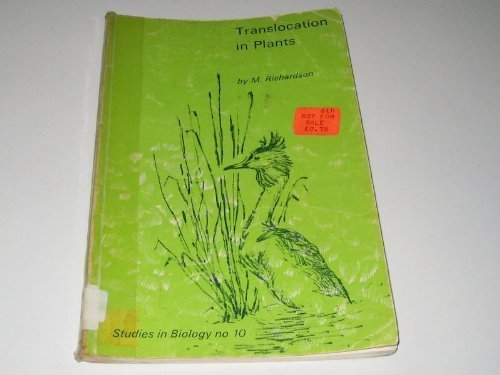 Translocation in plants (Institute of Biology. Studies in biology)