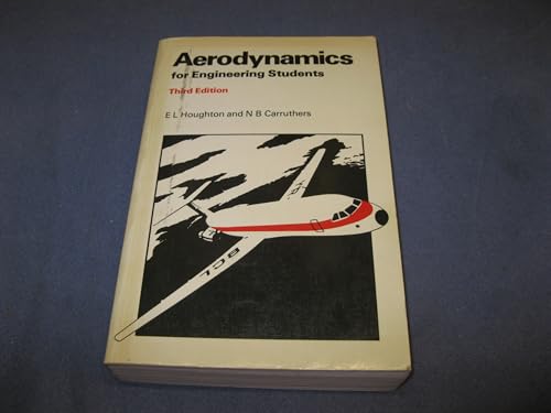 Aerodynamics for Engineering Students. 3rd Ed.