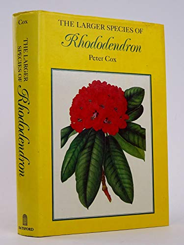 Larger Species of Rhododendron