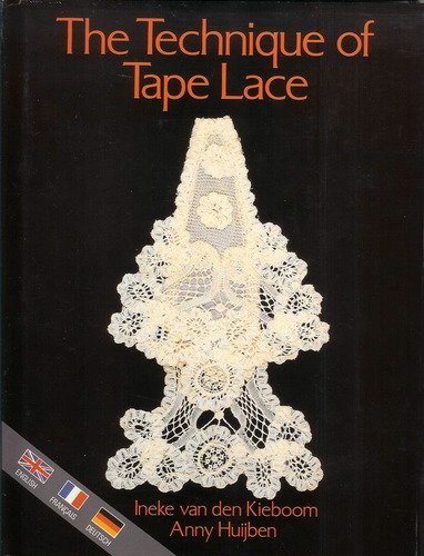 The Technique of Tape Lace (English, French and German Edition)