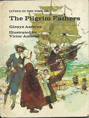 Living in the Time of the Pilgrim Fathers