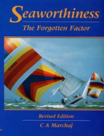 Seaworthiness : The Forgotten Factor, Revised Edition