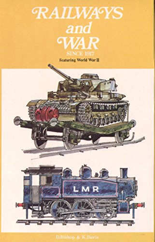 Railways and War Since 1917
