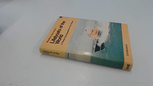 Lifeboats Of The World: A Pocket Encyclopaedia Of Sea Rescue (SCARCE HARDBACK FIRST BRITISH EDITI...