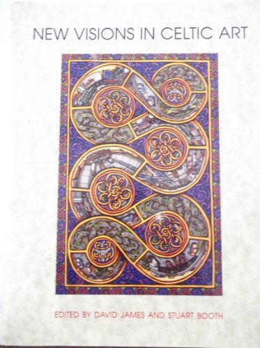 New Visions in Celtic Art: The Modern Tradition