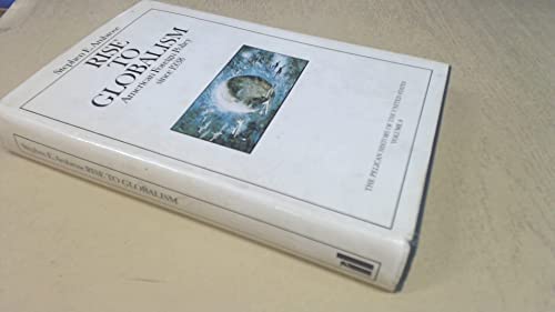 Rise to Globalism: American Foreign Policy, 1938-1972 (Hist of the USA)