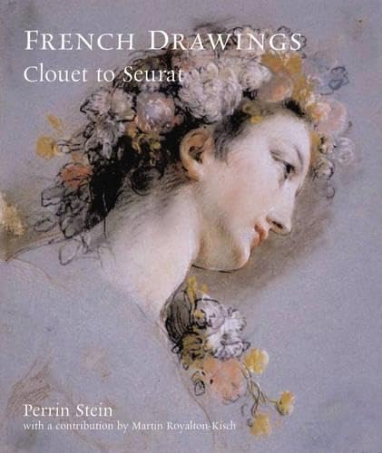 French Drawings from The British Museum: Clouet to Seurat