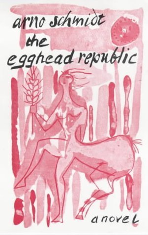 The Egghead Republic: A Short Novel from the Horse Latitudes [Canadian issue]