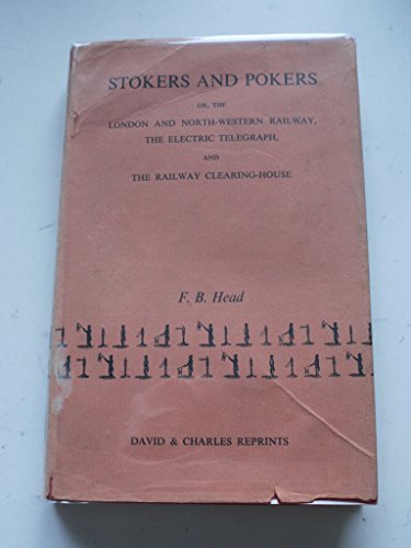 Stokers and Pokers or The London and North Western Railway