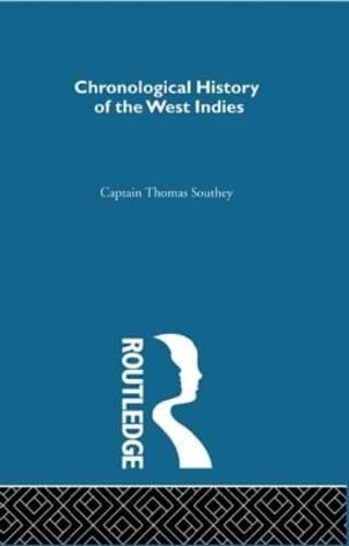 Chronological History of the West Indies Volumes I , II & III