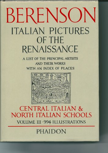 Italian Pictures of the Renaissance, Central Italian and North Italian Schools, Volume III