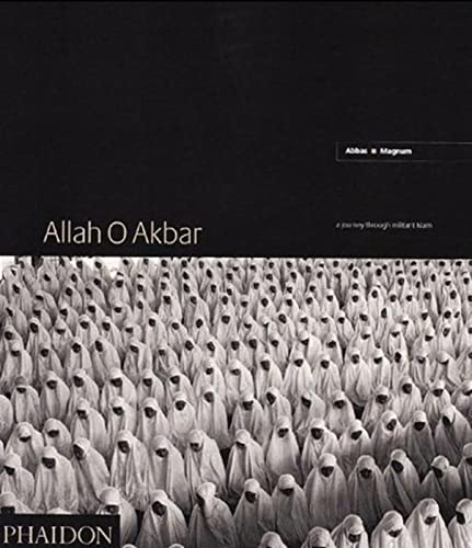Allah O Akbar: A Journey Through Militant Islam