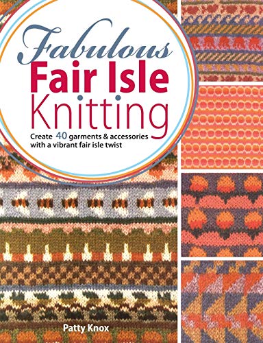 Fabulous Fair Isle Knitting