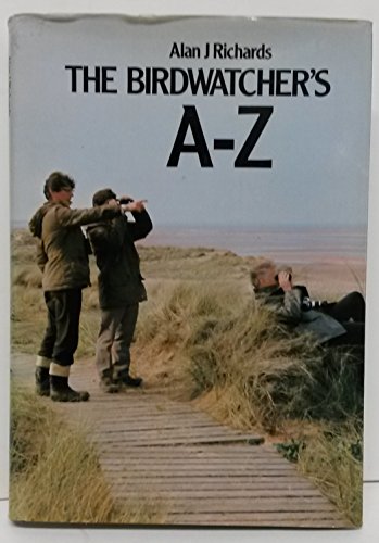 The Birdwatcher`s A- Z