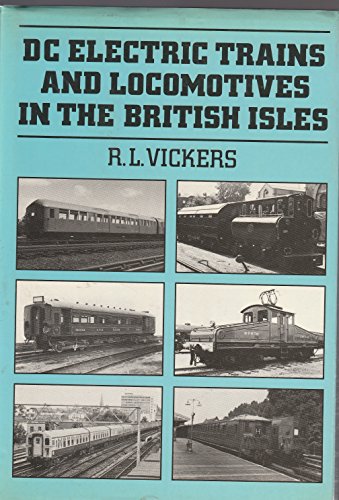 Electric Trains and Locomotives in the British Isles