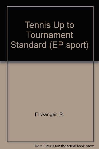 Tennis-up to tournament standard