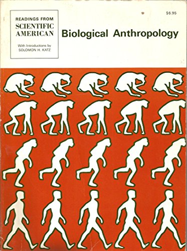 Biological Anthropology : Readings from Scientific American