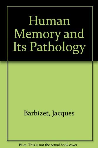 Human memory and its pathology