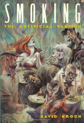 Smoking : The Artificial Passion