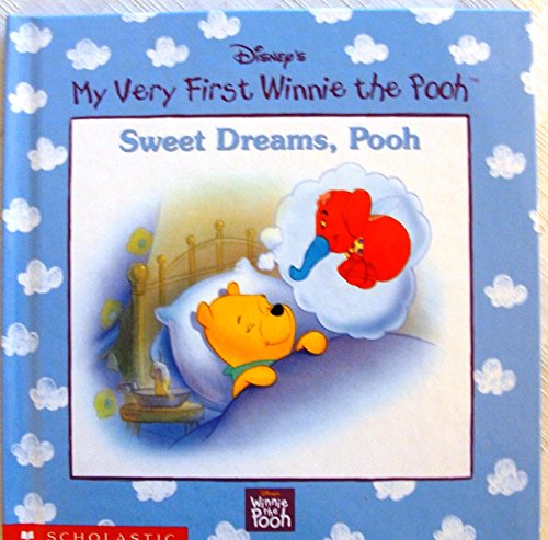 Disney's My Very First Winnie the Pooh: Sweet Dreams, Pooh