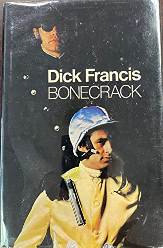 Bonecrack. Inscribed By Dick Francis