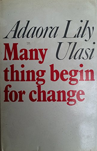 Many Things Begin for Change