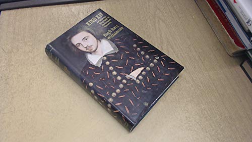 Kind Kit: An Informal Biography of Christopher Marlowe