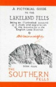 A PICTORIAL GUIDE TO THE LAKELAND FELLS being an illustrated account of a study and exploration o...