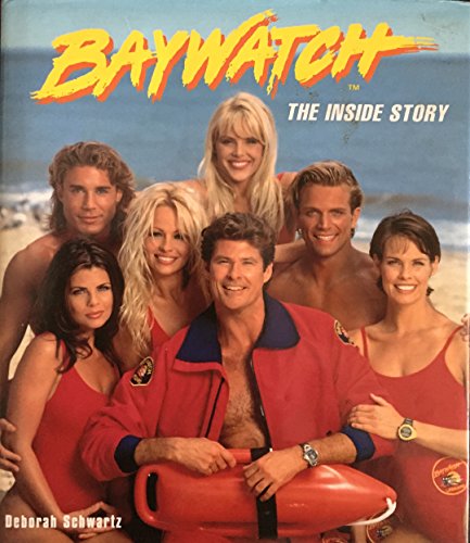 Baywatch the Inside Story