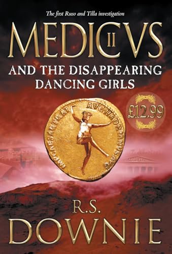 Medicus and the Disappearing Dancing Girls (Signed/Lined and Dated)