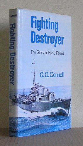 Fighting Destroyer: The Story of H.M.S. Petard