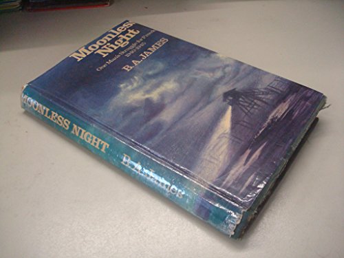 Moonless Night: One Man's Struggle for Freedom, 1940-1945