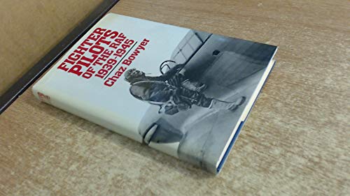 Fighter Pilots Of The RAF 1939 - 1945