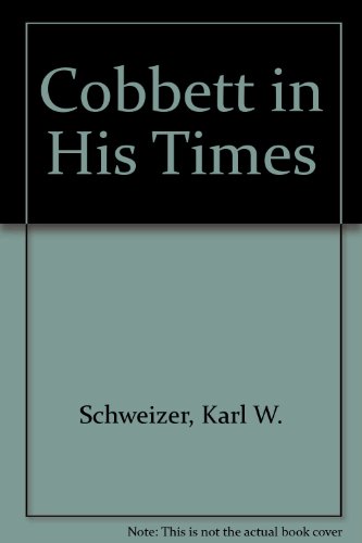 Cobbett in His Times