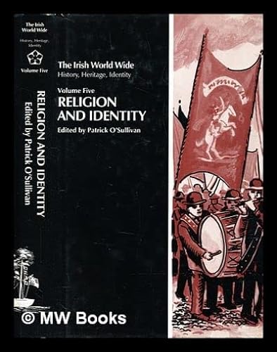 The Irish World Wide, Volume Five: Religion and Identity