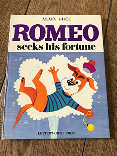 Romeo Seeks His Fortune