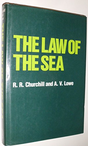 The Law Of The Sea (SCARCE 1985 UPDATED HARDBACK EDITION WITH ADDENDA IN DUSTWRAPPER)